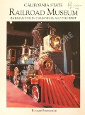 Book cover of California State Railroad Museum  by STEINHEIMER, Richard 